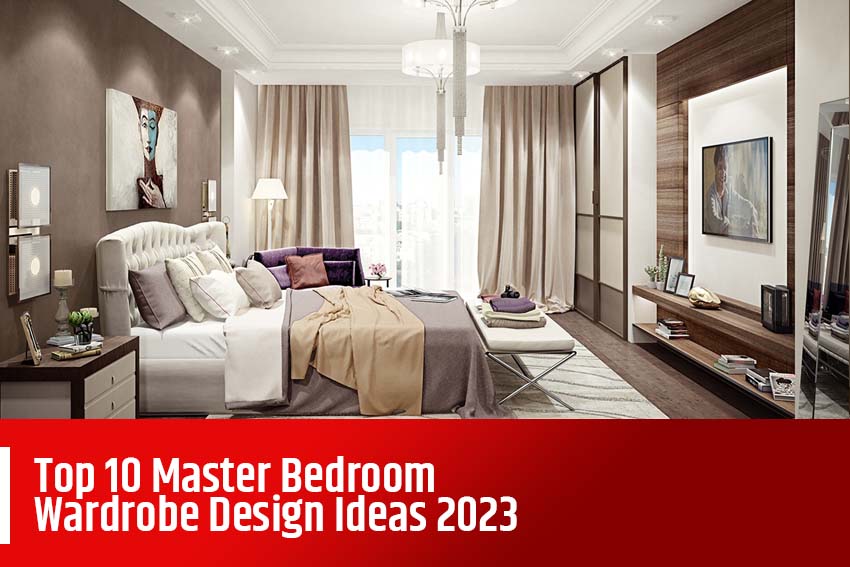 Best home interior designers in Bangalore - Top 10 Master Bedroom Wardrobe Design Ideas 2023