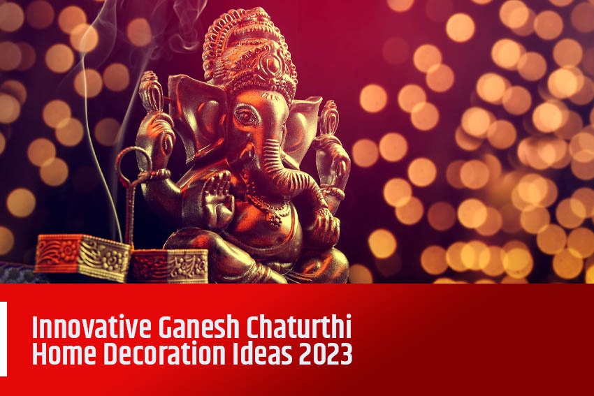 Home interior designers in Bangalore - Innovative Ganesh Chaturthi Home Decoration Ideas 2023